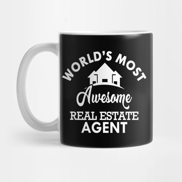 Real Estate Agent - World's most awesome real estate agent by KC Happy Shop